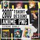 2800+ Anime Png T-shirt Designs Extreme Bundle