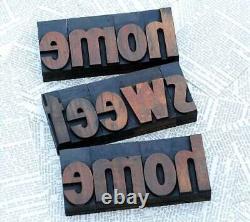 HOME SWEET HOME rare wood type woodtype font letterpress printing blocks vintage