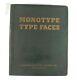 Monotype Type Faces Catalog Reference Book (1960) Hc Illus By Lanston Vgc