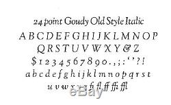New Letterpress Type- 24pt. Goudy Old Style Italic