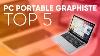 Top5 Meilleur Pc Portable Graphiste 2018